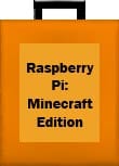 Raspberry Pi: Minecraft Edition